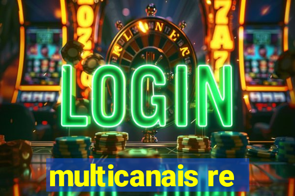 multicanais re